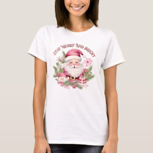 Merry and Bright - Rosa Santa Santa T Shirt