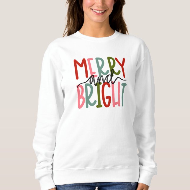 Merry and Bright Women's White Helgdag Sweatshirt T Shirt (Framsida)
