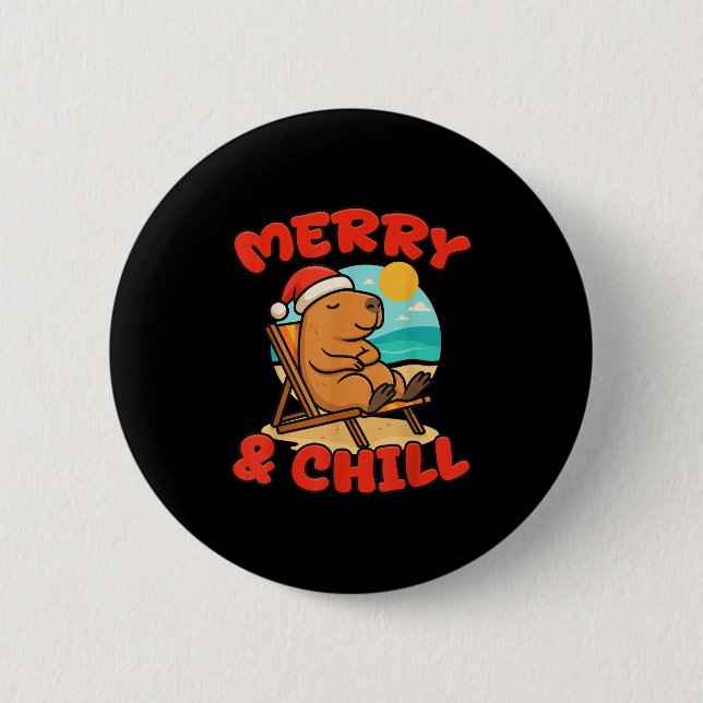 Merry And Chill Capybara _ Funny Cute Capybara San Knapp (Framsida)