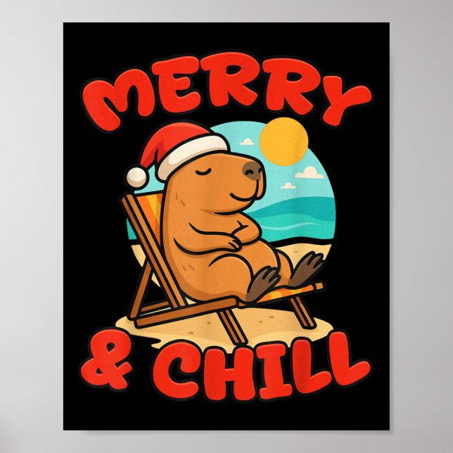Merry And Chill Capybara _ Funny Cute Capybara San Poster (Framsidan)