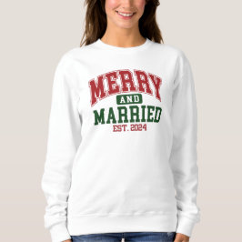 Merry and Married 2004 Sweater T Shirt