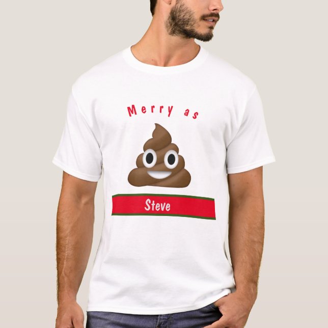 Merry As Poop Helgdag med Namn T Shirt (Framsida)