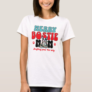 Merry Boston Terrier Mamma jul T Shirt
