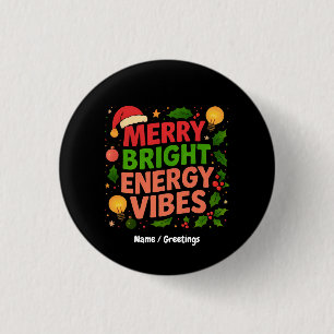 Merry Bright Energy juljul Vibes Santa Winter Knapp