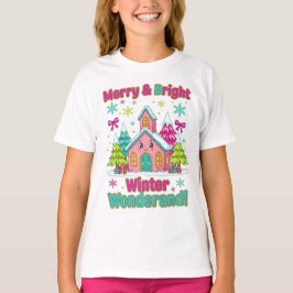 "Merry & Bright Winter Wonderland" T Shirt