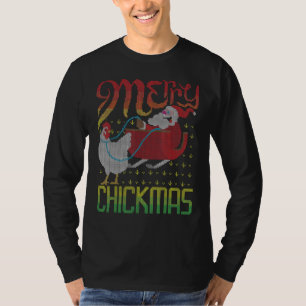 Merry Chickmas Chicken Ugly jul Sweater Poul T Shirt