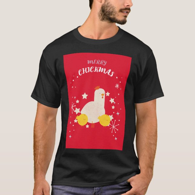 Merry Chickmas T Shirt (Framsida)