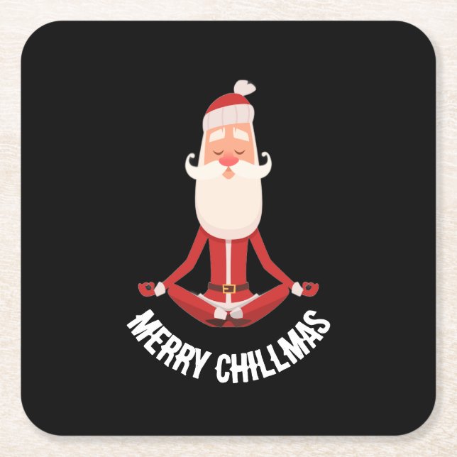 Merry Chillmas Meditating Zen Santa Holiday Underlägg Papper Kvadrat (Framsidan)