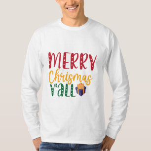 Merry Chrismas y'all T Shirt