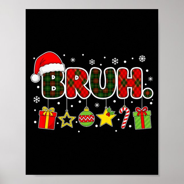 Merry Christmas Bruh Bro Meme Teens Boys Mens Kids Poster (Framsidan)