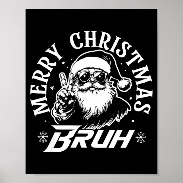 Merry Christmas Bruh Funny Santa Claus Retro Men W Poster (Framsidan)