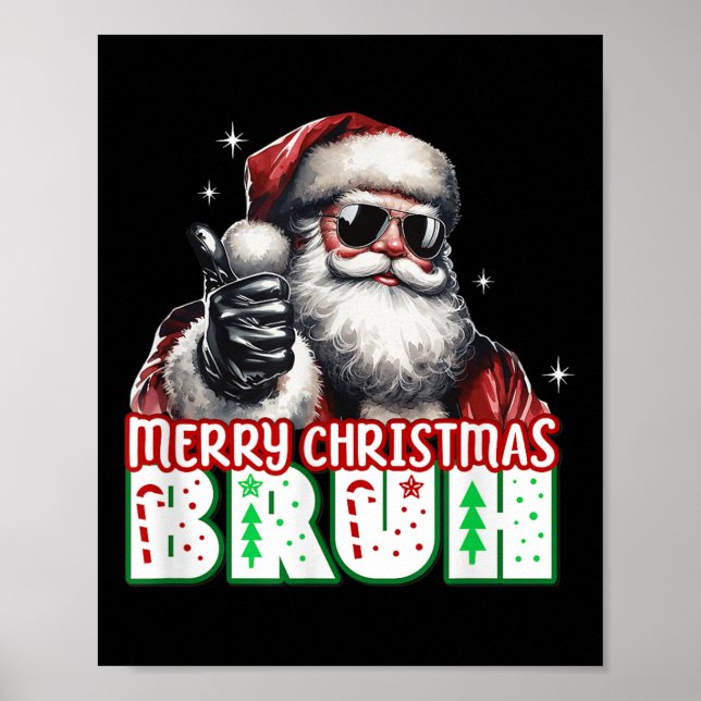 Merry Christmas Bruh Thumbs Up Chill Santa Claus F Poster (Framsidan)