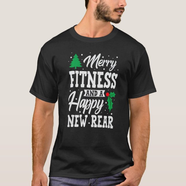 Merry Christmas Fitness Happy New Rear Workout Xma T Shirt (Framsida)