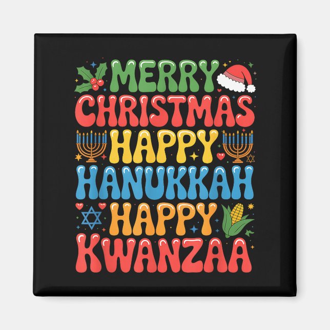 Merry Christmas Happy Hanukkah Kwanzaa Quote  Magnet (Framsidan)