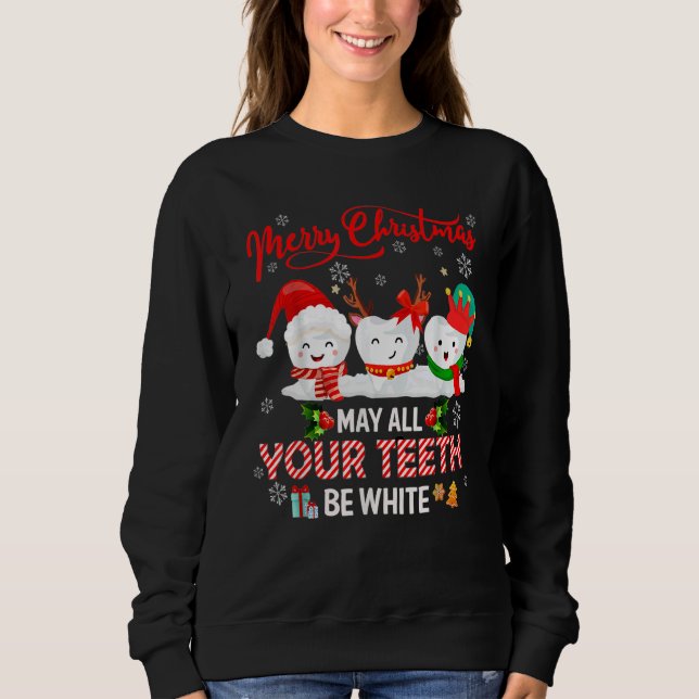 Merry Christmas May All Your Teeth Be White Dental T Shirt (Framsida)