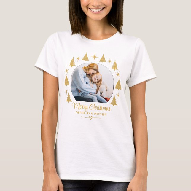 Merry Christmas Merry As A Mother White Gold Photo T Shirt (Framsida)