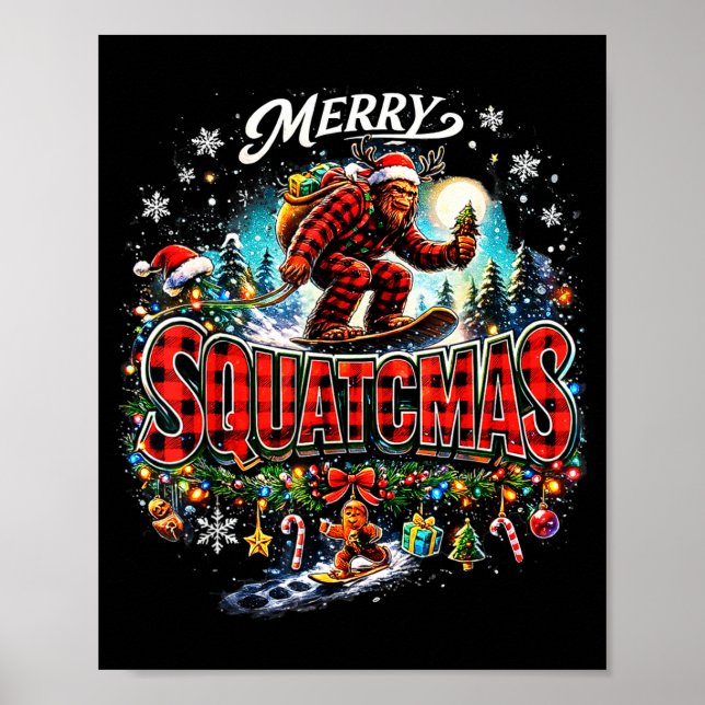 Merry Christmas Squatchmas Funny Bigfoot Snowboard Poster (Framsidan)