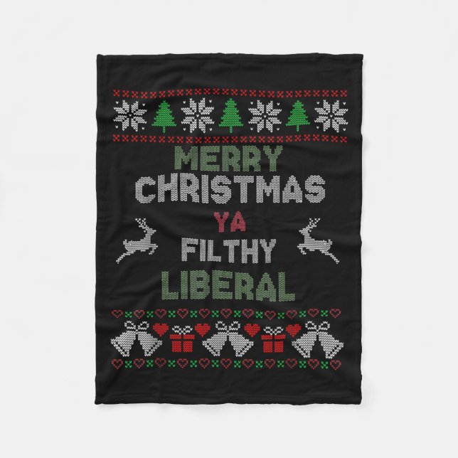Merry Christmas Ya Filthy Liberal Ugly Knit Funny  Fleecefilt (Framsidan)