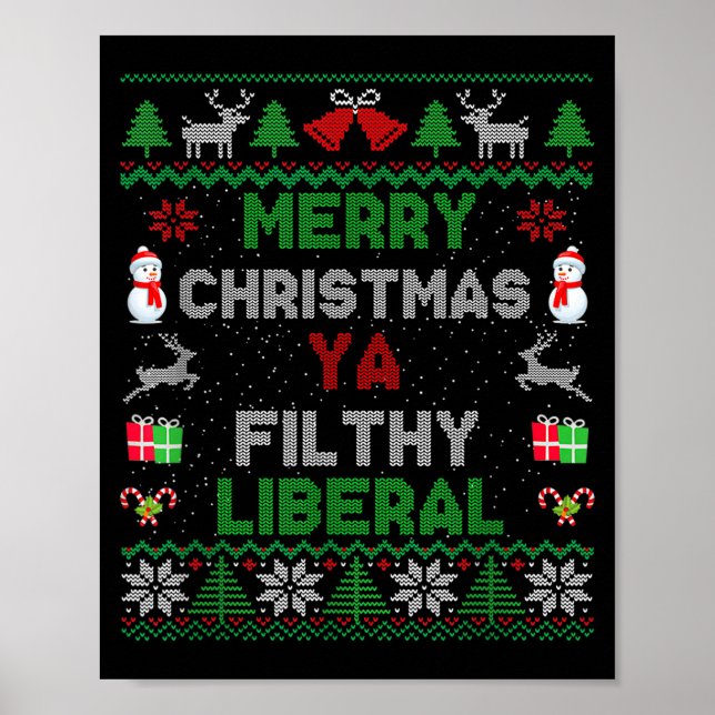 Merry Christmas Ya Filthy Liberal Ugly Knit  Poster (Framsidan)