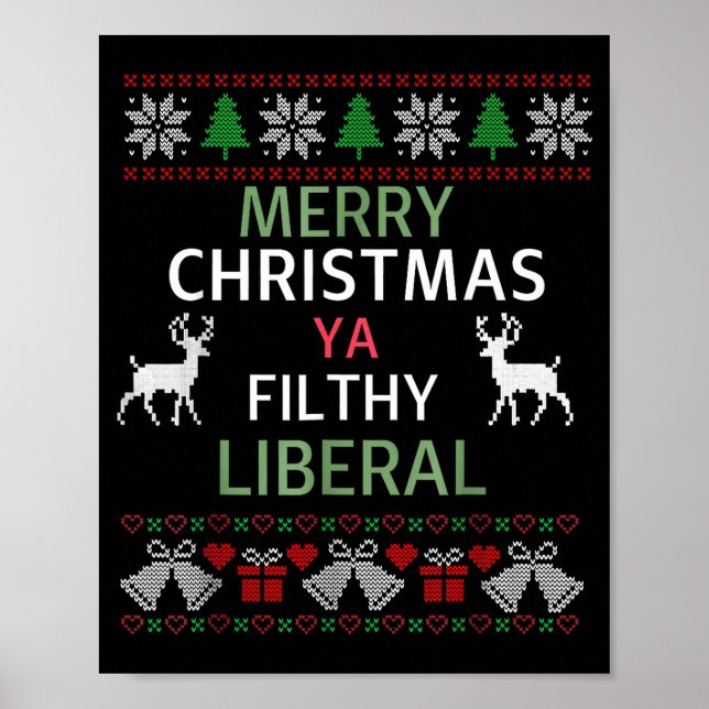 Merry Christmas Ya Filthy Liberals Ugly Christmas  Poster (Framsidan)