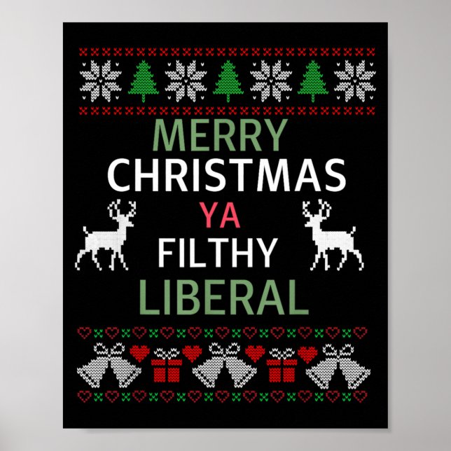 Merry Christmas Ya Filthy Liberals Ugly Christmas  Poster (Framsidan)
