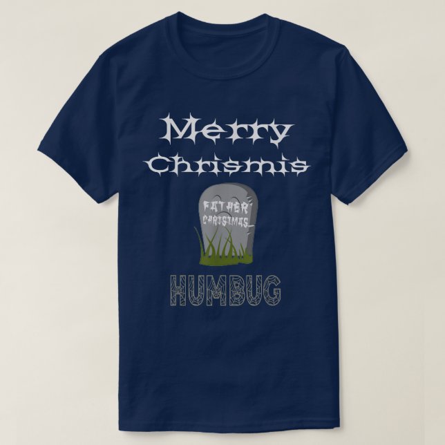 Merry Christmis Humbug, All Bull, jul2go, Ch T Shirt (Design framsida)