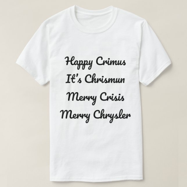 Merry Chrysler Vine T Shirt (Design framsida)