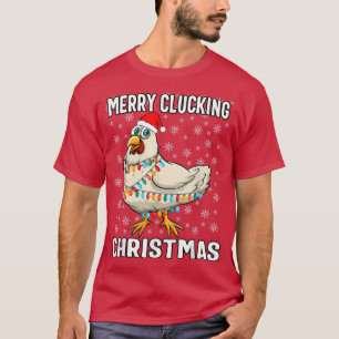 Merry Clucking jul Santa Hat Chicken T Shirt