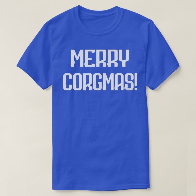 Merry Corgmas  Corgi Dog Novelty Funny  T Shirt (Design framsida)
