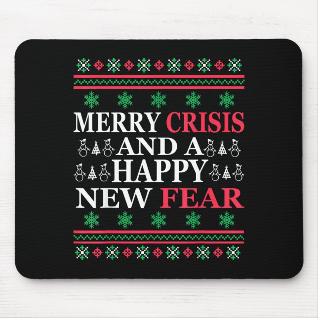Merry Crisis And Happy New Fear Funny Ugly Christm Musmatta (Framsidan)
