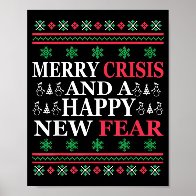 Merry Crisis And Happy New Fear Funny Ugly Christm Poster (Framsidan)