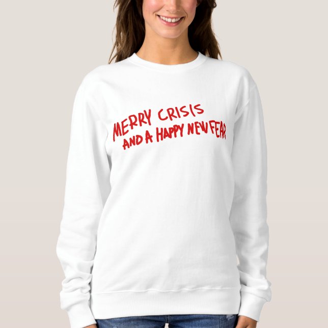 Merry Crisis och A Lycklig New Fear T Shirt (Framsida)
