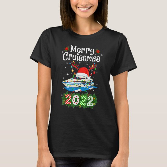 Merry Cruisemas 2022 Christmas Santa Reindeer Crui T Shirt (Framsida)