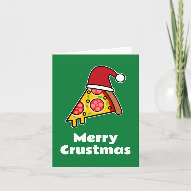 Merry Crustmas FUNNY PIZZA SLICE SANTA Helgkort (Framsida)