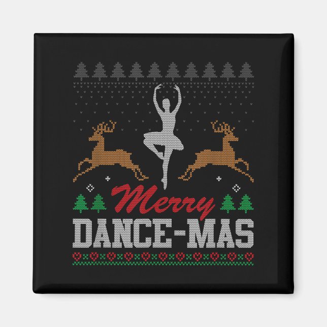 Merry Dance-mas Ballet Dancer Ugly Christmas Balle Magnet (Framsidan)