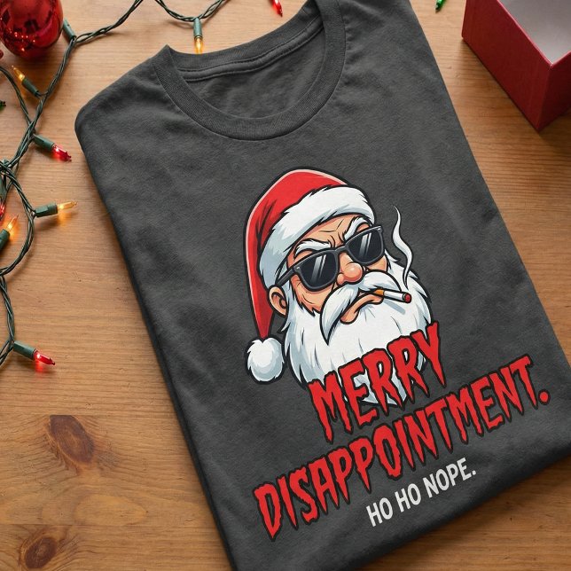 Merry Disappointment Funny Santa Shirt  Ho Ho Nope T Shirt (Skapare uppladdad)