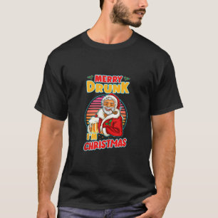 Merry Drunk I är jultomten Drunk Beer Drinkin T Shirt