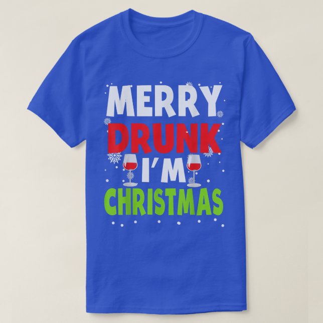 Merry Drunk Im jul Funny Naughty Drinking Qu T Shirt (Design framsida)