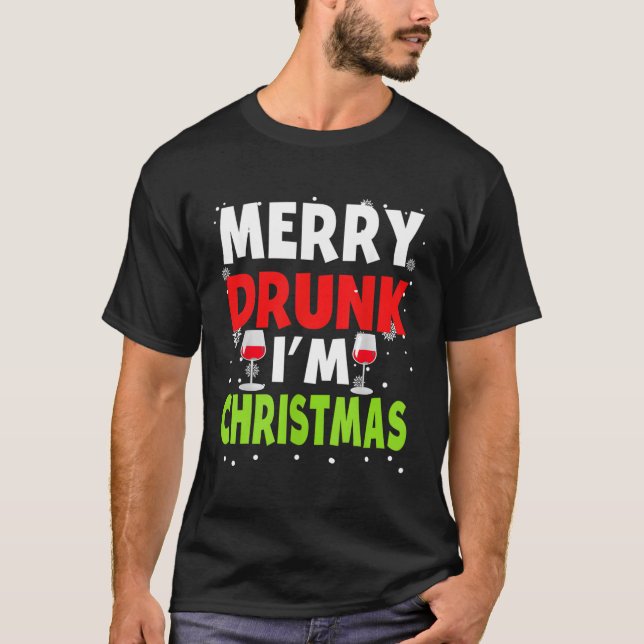 Merry Drunk I'M Naughty Drinking Quotes T Shirt (Framsida)