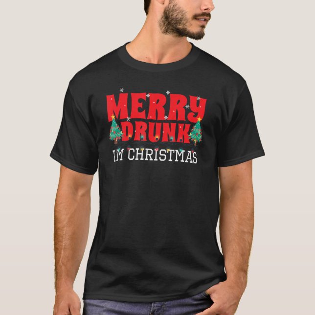 Merry Drunk, jag är jul T Shirt (Framsida)