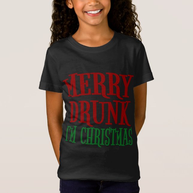 Merry Drunk, jag är julklapp, Julafton Vin-drickan T Shirt (Framsida)