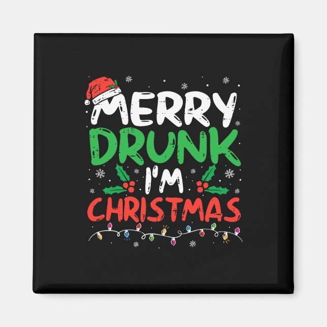 Merry Drunk Jag är jultomten Joke Julafton Dr. Magnet (Framsidan)