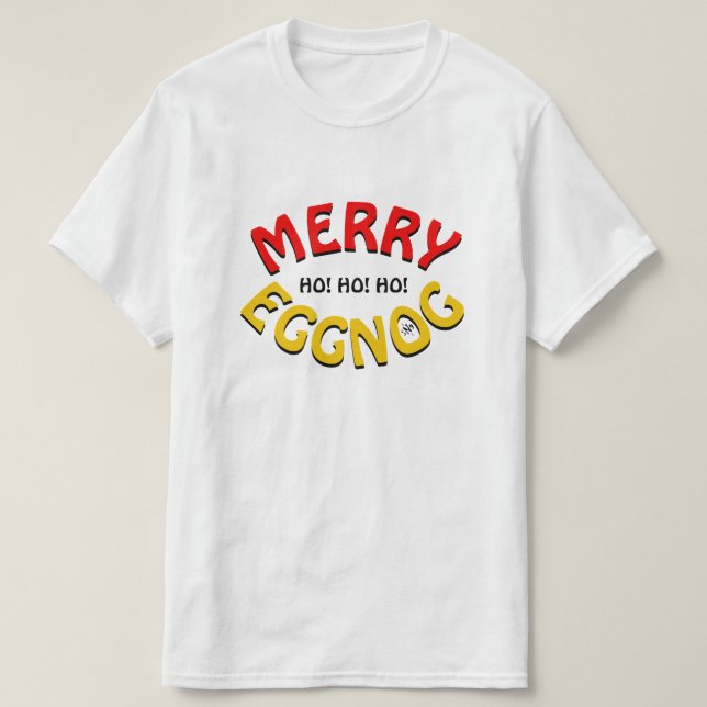 Merry Eggnog! (Helgdagar skämt) T Shirt (Design framsida)