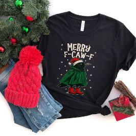Merry F-Caw-F T Shirt
