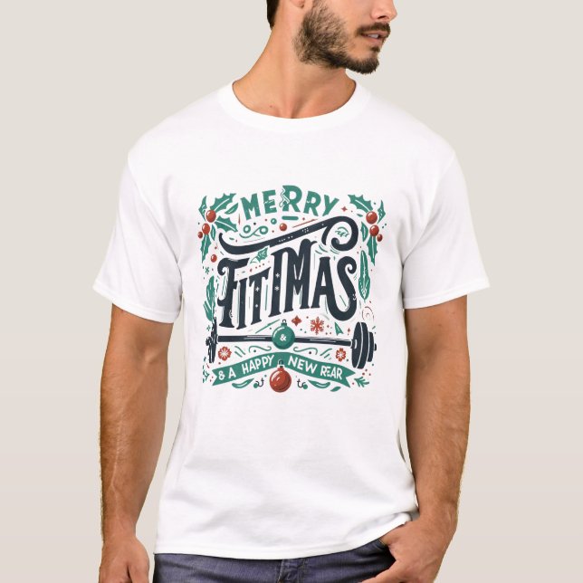 Merry Fitmas och A Lycklig New Rear Julfonen T Shirt (Framsida)
