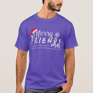 Merry Friendsmas Friends Julmatchningsgrupp T Shirt