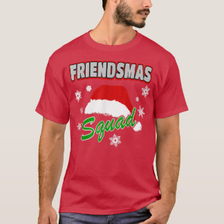 Merry Friendsmas Squad Friends Xmas Party  Santa H T Shirt