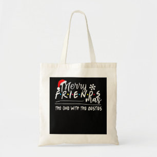 Merry Friendsmas the one with Besties Christma Tygkasse