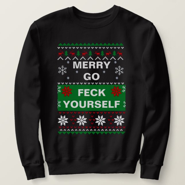 MERRY GO FECK DIG SJÄLVSTÄNDIGT CHRISTMAS SWEATER LÅNG ÄRMAD TRÖJA (Design framsida)