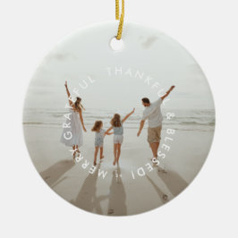 MERRY GRATEFUL THANKFUL & BLESSEED fotoår Julgransprydnad Keramik